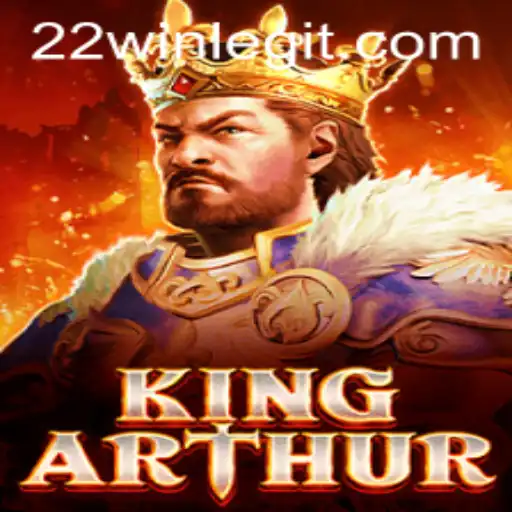 Discover the Legendary Adventure of KingArthur in the World of 22win