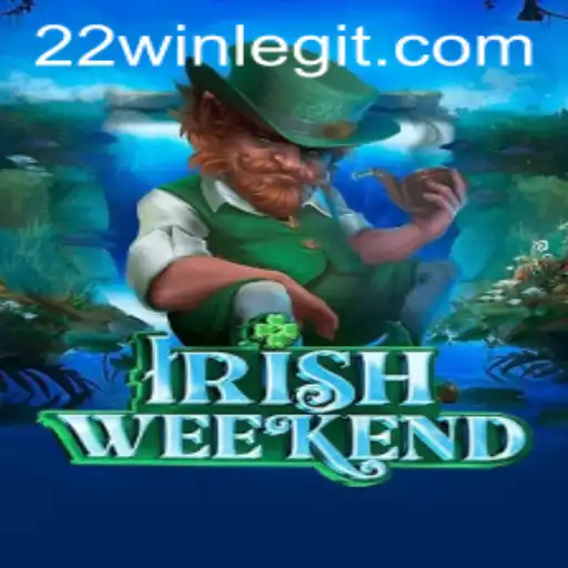 Exploring the Thrills of IrishWeekend and the Alluring Keyword 22win